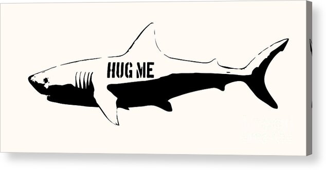 Shark Acrylic Print featuring the digital art Hug me shark - Black by Pixel Chimp