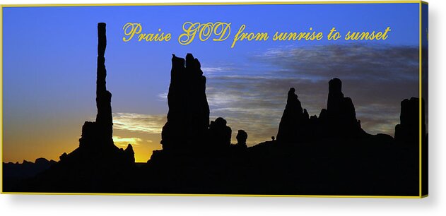 Praise Acrylic Print featuring the photograph Praise God from Sunrise to Sunset II by George Buxbaum