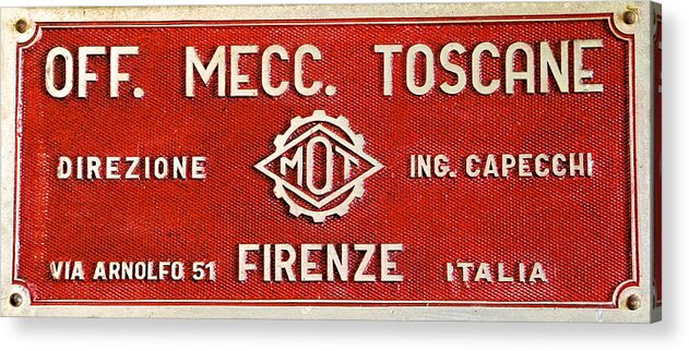 Capecchi Acrylic Print featuring the photograph Red Metal Sign of Tuscany by David Letts