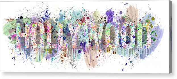 Hollywood Acrylic Print featuring the digital art Abstract Colorful Wallart of Hollywood - California USA by Stefano Senise