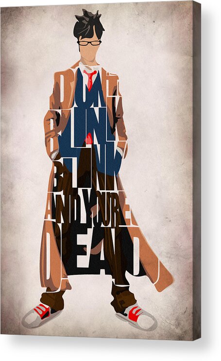 Doctor Who Acrylic Print featuring the painting Doctor Who Inspired Tenth Doctor's Typographic Artwork by Inspirowl Design