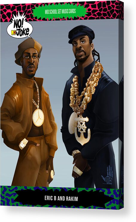 Eric B And Rakim Acrylic Print featuring the digital art Eric B and Rakim NTV card by Nelson dedos Garcia