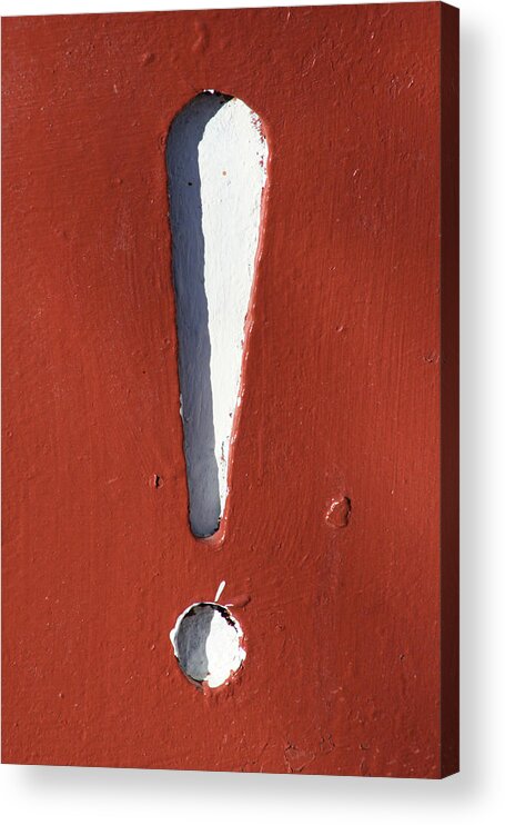 Decorator Art Acrylic Print featuring the photograph Exclamation Point by Ric Bascobert