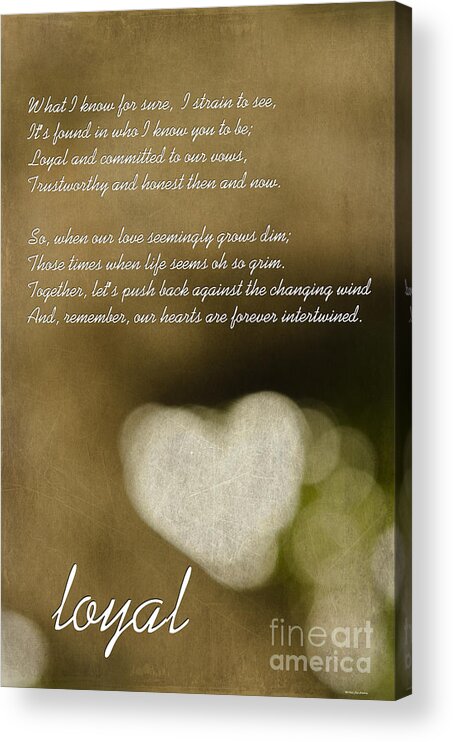 Poetry Acrylic Print featuring the photograph Loyal by Mary Jane Armstrong