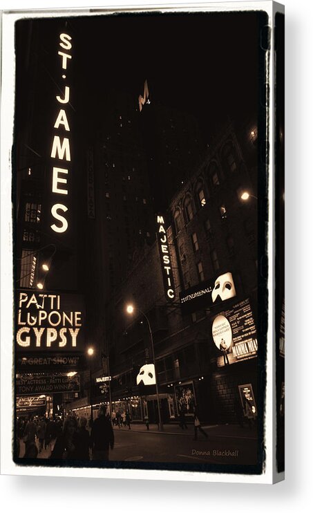 New York Acrylic Print featuring the photograph On Broadway by Donna Blackhall