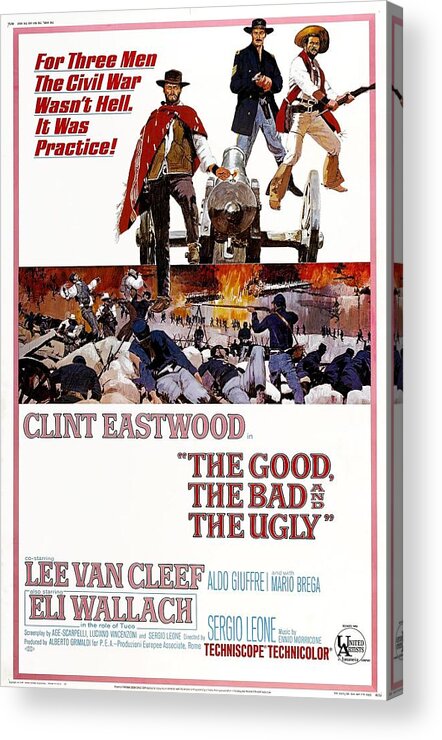 Movie Poster Acrylic Print featuring the photograph The Good The Bad and the Ugly by Georgia Clare