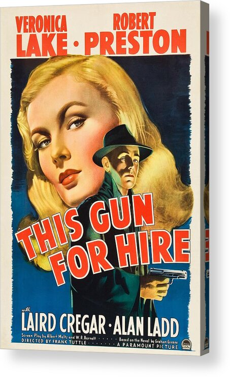 This Gun For Hire Acrylic Print featuring the photograph This Gun for Hire by Movie Poster Prints