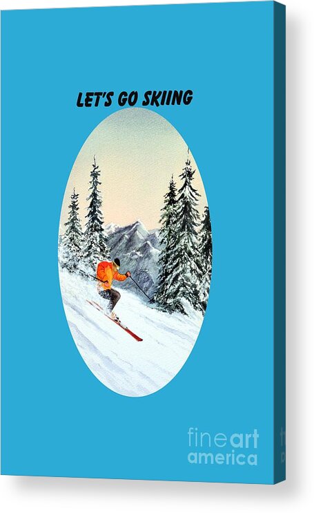 Let's Go Skiing Acrylic Print featuring the painting Let's Go Skiing #1 by Bill Holkham