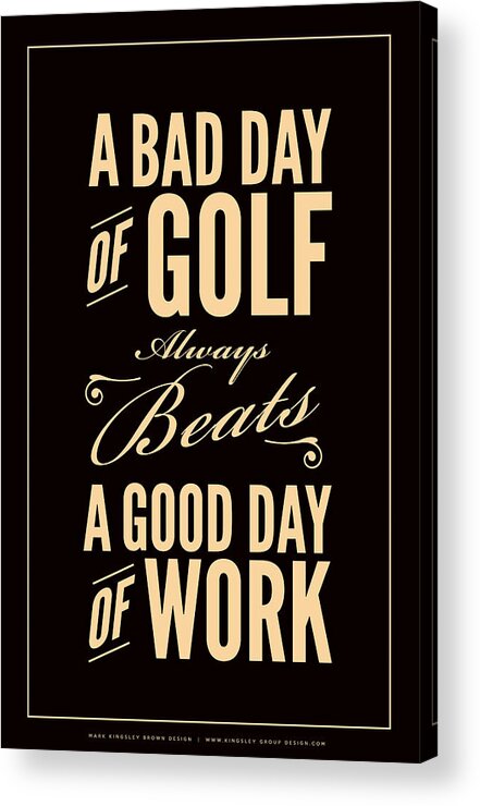 Golf Acrylic Print featuring the digital art Bad Day of Golf by Mark Kingsley Brown