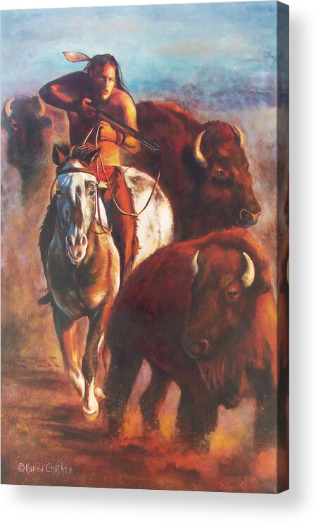 Buffalo Hunt Painting Acrylic Print featuring the painting Buffalo Hunt by Karen Kennedy Chatham