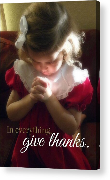 Thanks Acrylic Print featuring the photograph Give Thanks Color by Valerie Reeves