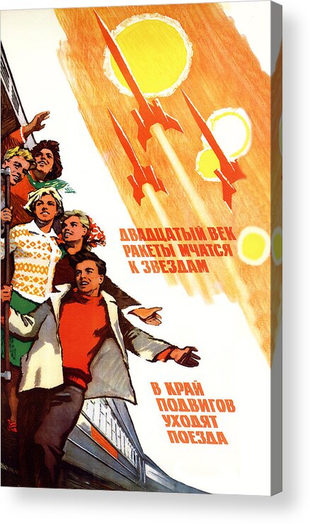 Happy People Acrylic Print featuring the painting Happy people saluting to Soviet space rocket, Soviet propaganda poster by Long Shot