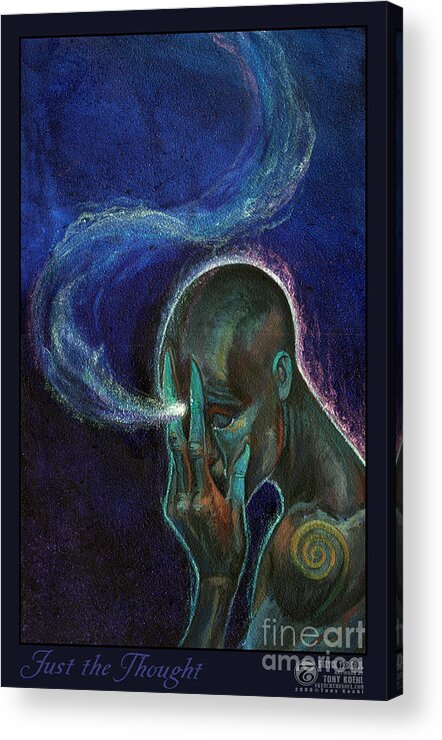 Sketch The Soul Acrylic Print featuring the painting Just the Thought by Tony Koehl