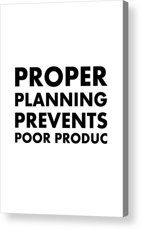 Proper Planning - Richard Reeve Acrylic Print featuring the digital art Proper Planning by Richard Reeve