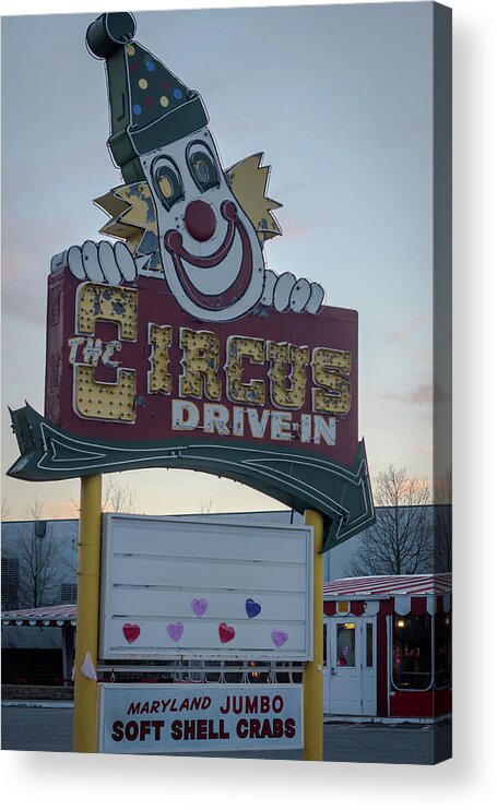The Circus Drive In Sign Wall Township Nj Acrylic Print featuring the photograph The Circus Drive In Sign Wall Township NJ by Terry DeLuco