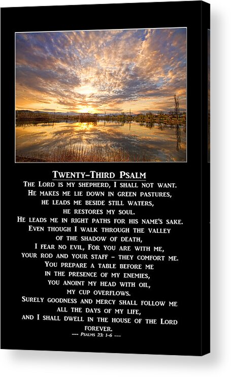 Twenty-third Psalm Acrylic Print featuring the photograph Twenty-Third Psalm Prayer by James BO Insogna