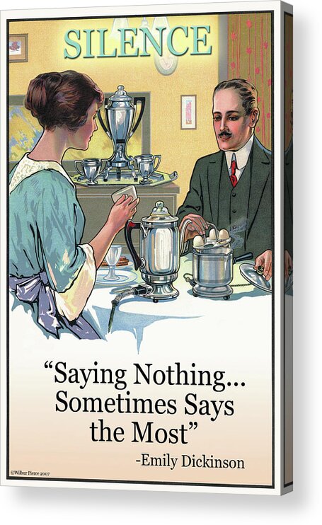 Table Acrylic Print featuring the painting Silence: Saying Nothing Sometimes says Most by Wilbur Pierce