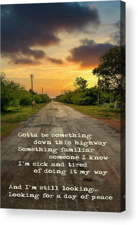 Road Acrylic Print featuring the photograph Gotta be something down this highway by Micah Offman