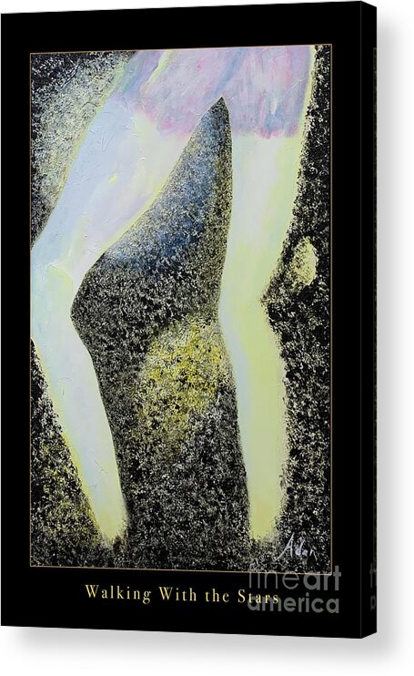 Poster Acrylic Print featuring the painting Walking With the Stars Poster by Felipe Adan Lerma