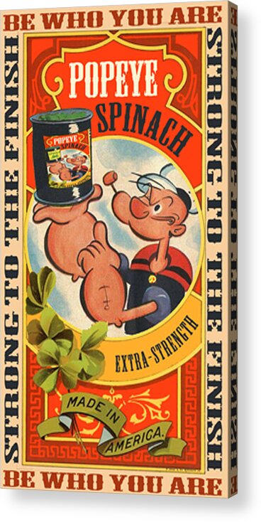 Popeye The Sailor Man Acrylic Print featuring the painting Popeye I Am What I Am by Tony Rubino