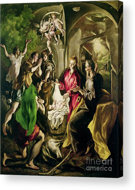 Adoration Des Bergers; Nativity; Birth; Infant Christ; Jesus; Madonna; Virgin Mary; Joseph; Changing; Angels; Stable; Manger Acrylic Print featuring the painting Adoration of the Shepherds by El Greco Domenico Theotocopuli