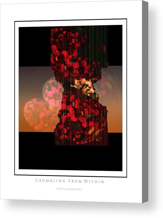 Abstract Acrylic Print featuring the photograph Crumbling by Steve Godleski