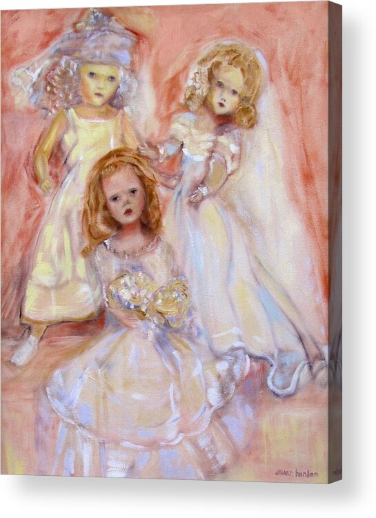 Madame Alexander Acrylic Print featuring the painting Doll Fancy by Susan Hanlon