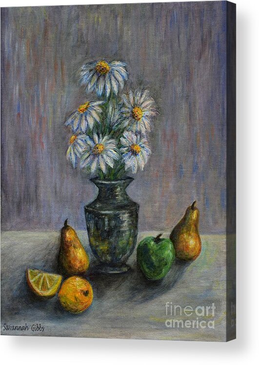 Flowers And Fruit Acrylic Acrylic Print featuring the painting Flowers and Fruit by Savannah Gibbs