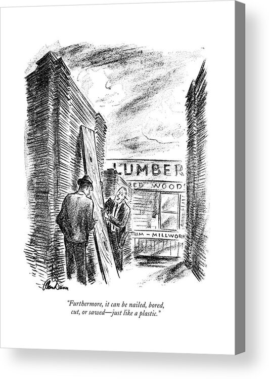 110569 Adu Alan Dunn Lumber Salesman To Customer. Buy Buying Consume Consumer Consumerism Consumers Customer Customers Department Lumber Material Materials Persuade Persuasion Retail Sale Sales Salesman Salesmen Saleswoman Saleswomen Sell Selling Shop Shopper Shoppers Shopping Shops Store Stores Technology Timber Wood Acrylic Print featuring the drawing Furthermore by Alan Dunn