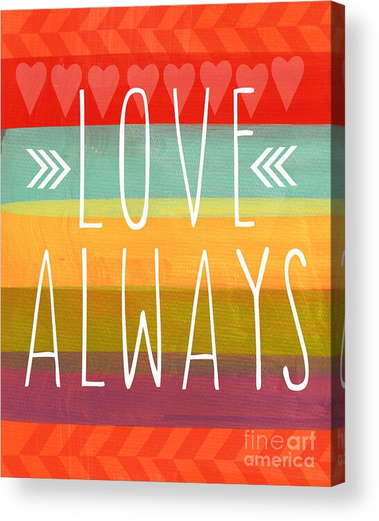 Love Acrylic Print featuring the mixed media Love Always by Linda Woods