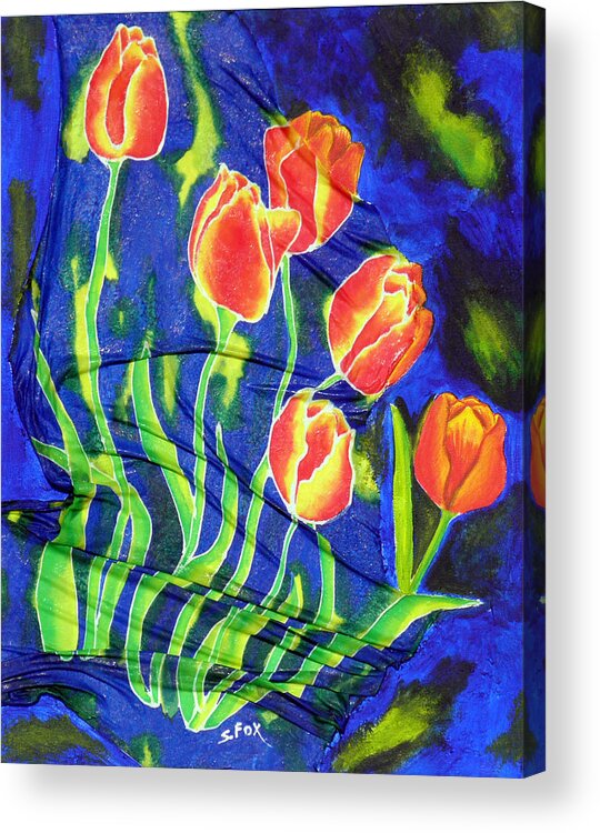Hand Painted Silk Acrylic Print featuring the painting Silk Tulips by Sandra Fox