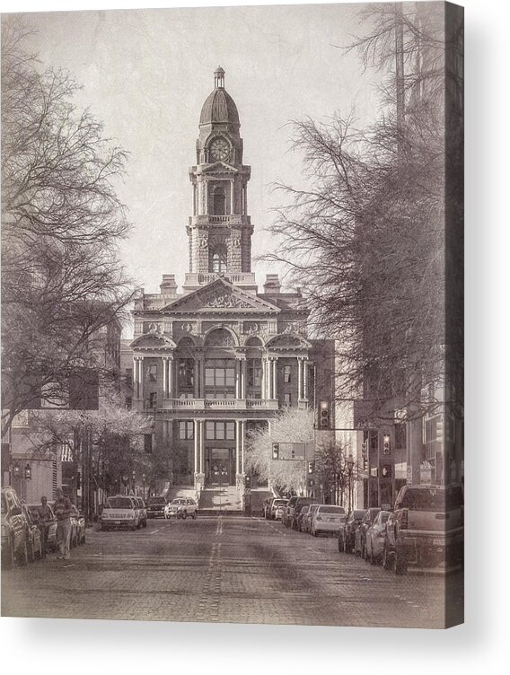 Courthouse Acrylic Print featuring the photograph Tarrant County Courthouse by Joan Carroll