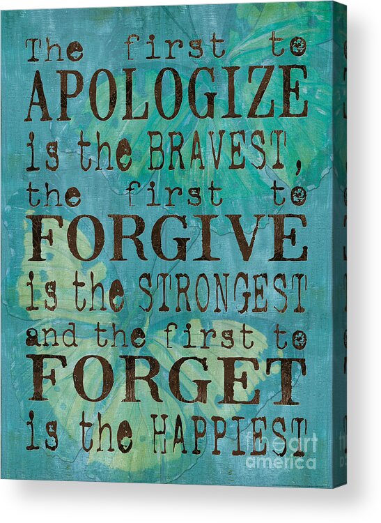 Inspirational Acrylic Print featuring the painting The First to Apologize by Debbie DeWitt