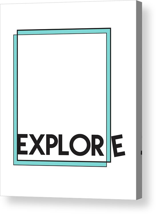 Explore Acrylic Print featuring the mixed media Explore #2 by Studio Grafiikka