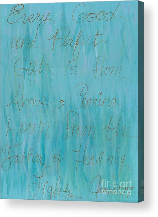 Scripture Acrylic Print featuring the painting Gift from Above by Nadine Rippelmeyer