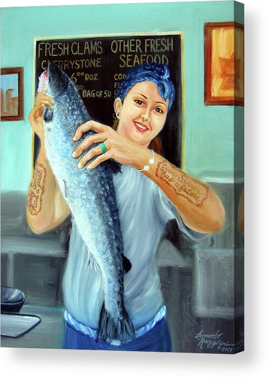 Gina Fish Monger Acrylic Print featuring the painting Gina's Fresh Catch by Leonardo Ruggieri