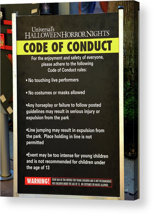 Halloween Horror Nights 26 Acrylic Print featuring the photograph HHN 26 code of conduct sign by David Lee Thompson