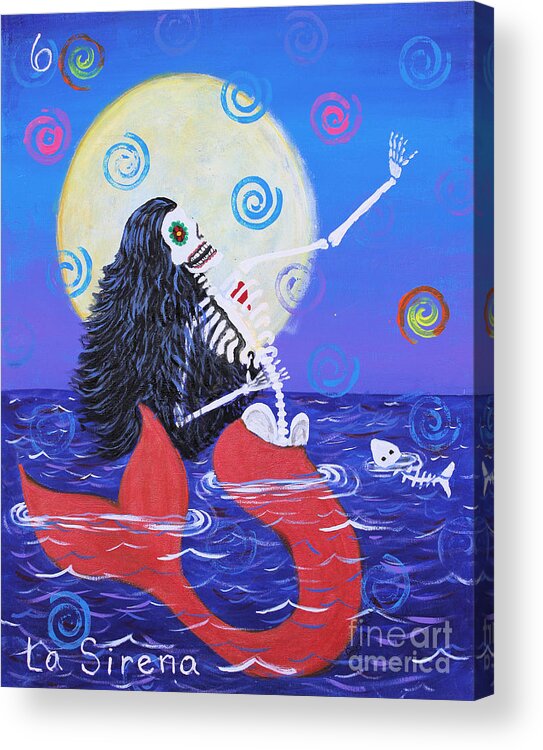 Loteria Acrylic Print featuring the painting La Sirena by Sonia Flores Ruiz