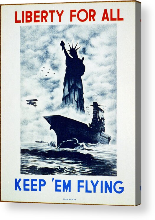 Liberty For All Keep 'em Flying. Sea Acrylic Print featuring the painting Liberty for all Keep em flying by MotionAge Designs