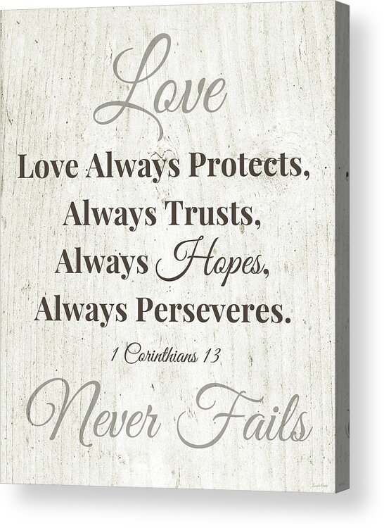 Scripture Acrylic Print featuring the digital art Love Never Fails- Art by Linda Woods by Linda Woods