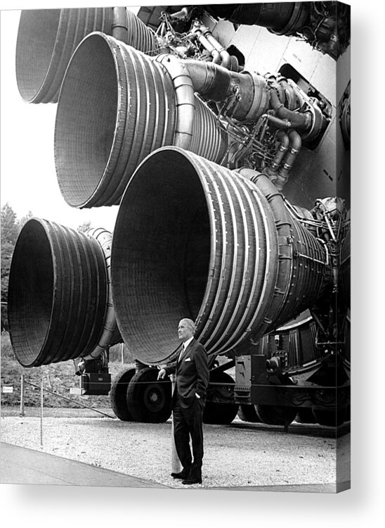 Von Braun Acrylic Print featuring the photograph Wernher von Braun With F-1 Engines by War Is Hell Store