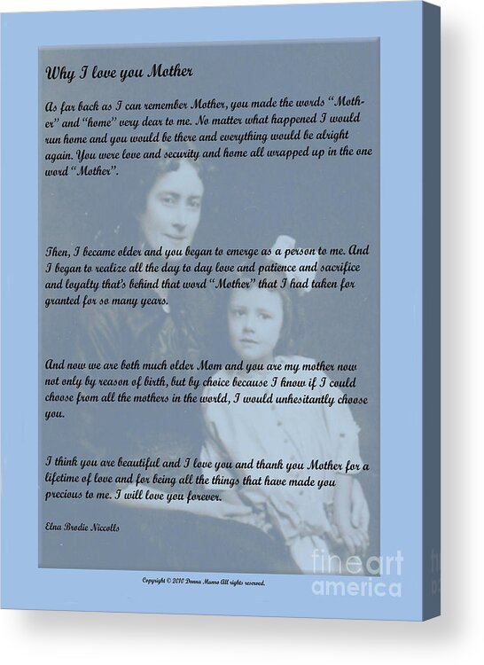 Letter To Mother Acrylic Print featuring the photograph Why I Love You Mother by Donna L Munro