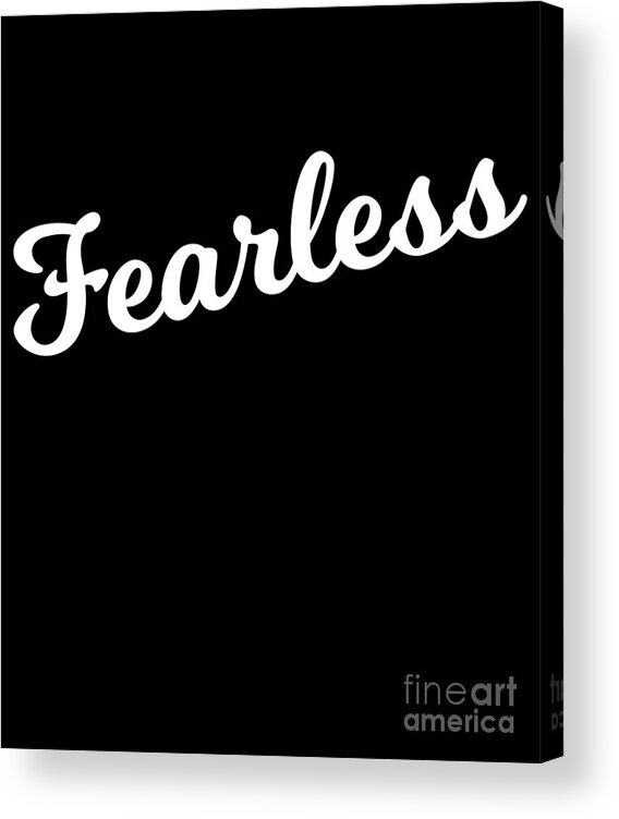 Cool Acrylic Print featuring the digital art Fearless #1 by Flippin Sweet Gear