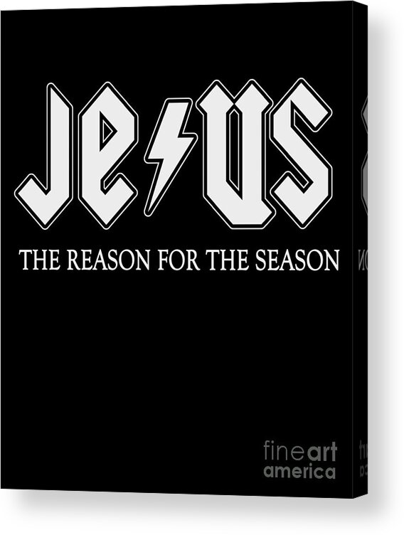Christmas Acrylic Print featuring the digital art Jesus is the Reason For Season #1 by Flippin Sweet Gear