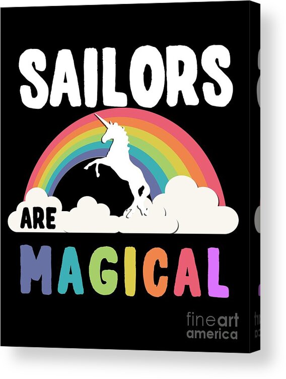 Unicorn Acrylic Print featuring the digital art Sailors Are Magical #1 by Flippin Sweet Gear