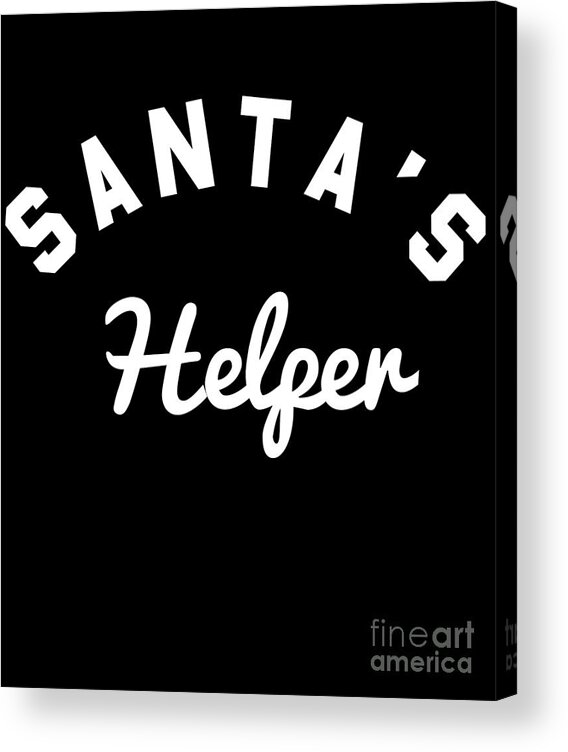 Helper Acrylic Print featuring the digital art Santas Helper #1 by Flippin Sweet Gear