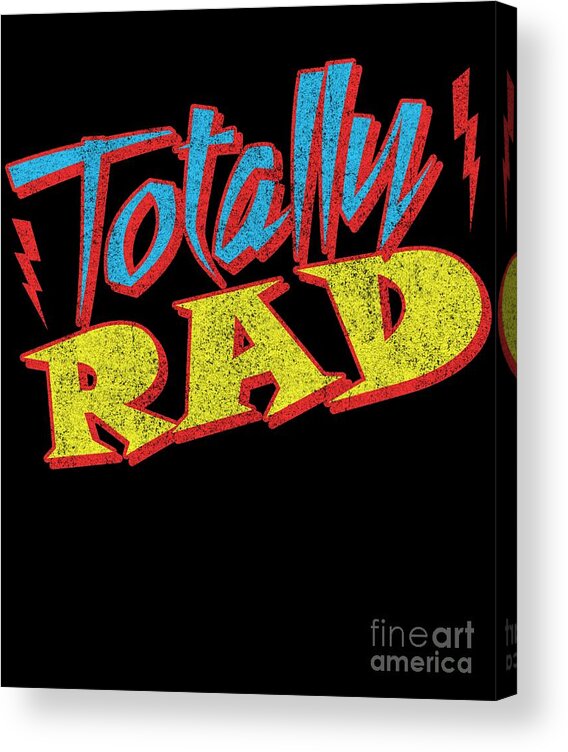 Cool Acrylic Print featuring the digital art Totally Rad #1 by Flippin Sweet Gear