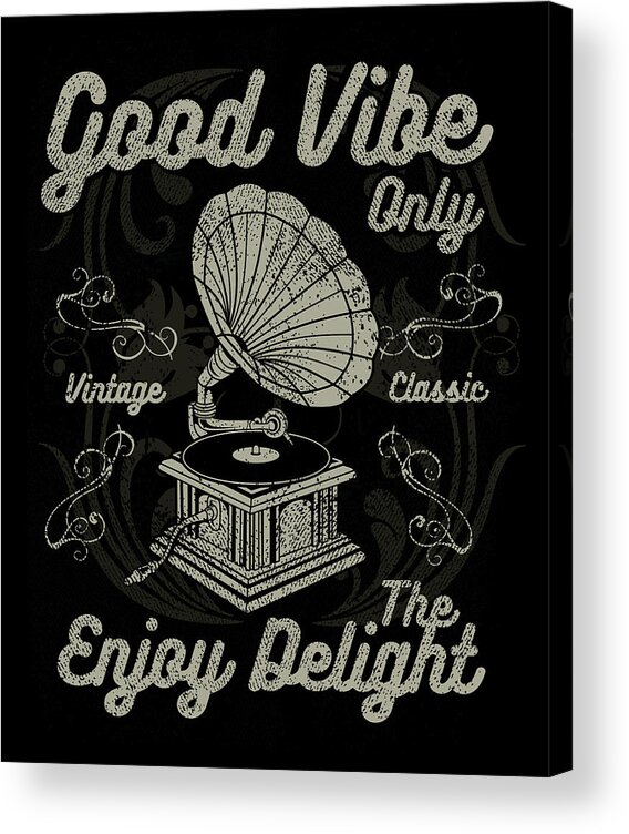 Old Acrylic Print featuring the digital art Good Vibe by Long Shot