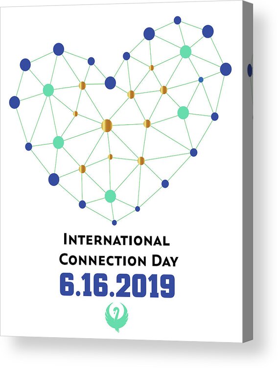  Acrylic Print featuring the painting International Connection Day 2019 by Teal Eye Print Store