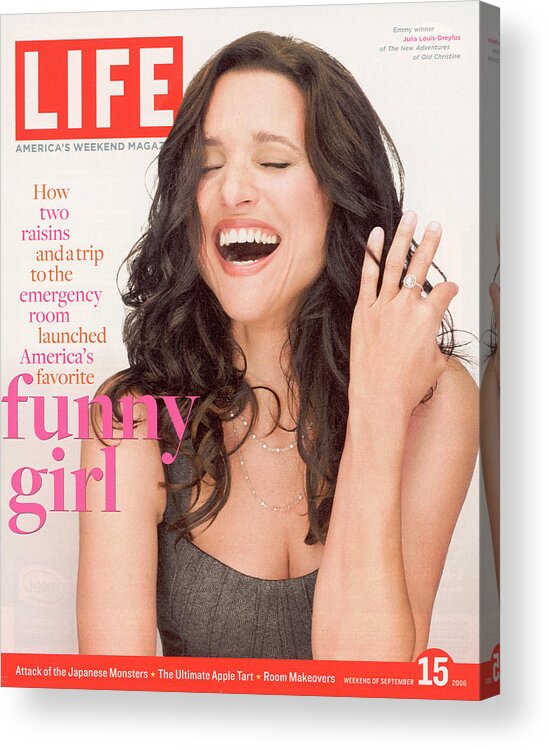 Julia Louis-dreyfus Acrylic Print featuring the photograph LIFE Cover: September 15, 2006 by Karina Taira